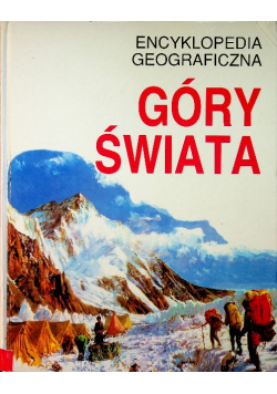 Encyklopedia Geograficzna Góry świata