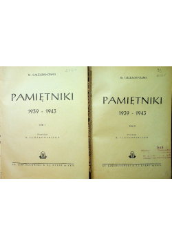 Ciano Pamiętniki 1939 - 1943 Tom I i II 1949 r.