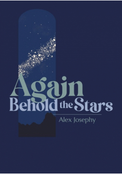 Again Behold the Stars