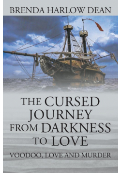 The Cursed Journey from Darkness to Love