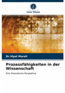 Prozessfähigkeiten in der Wissenschaft