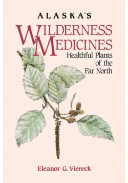 Alaska's Wilderness Medicines