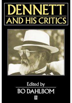 Dennett and His Critics