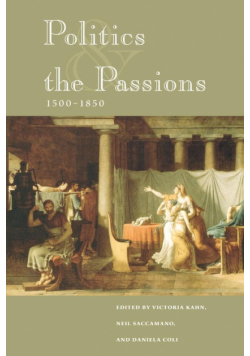Politics and the Passions, 1500-1850