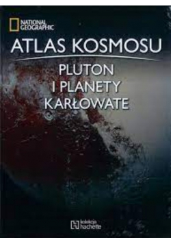 Atlas kosmosu Tom 35 Pluton i planety karłowate