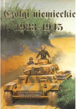 Czołgi niemieckie 1933 1945