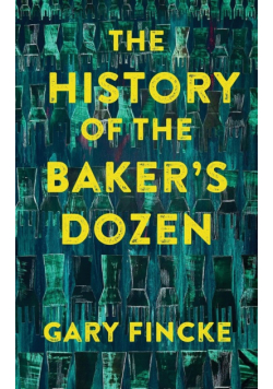 The History of the Baker's Dozen