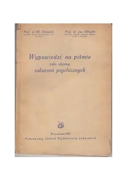 Wypowiedzi na piśmie jako objawy zaburzeń psychicznych