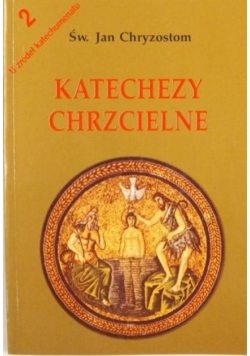 Katechezy chrzcielne 2