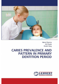 Caries Prevalence And Pattern In Primary Dentition Period