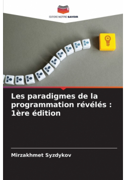 Les paradigmes de la programmation révélés