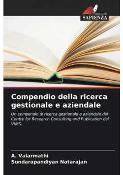 Compendio della ricerca gestionale e aziendale