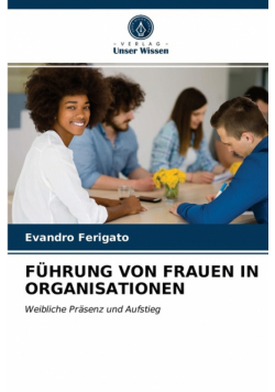 Führung Von Frauen In Organisationen