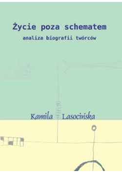 Życie poza schematem