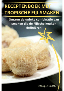 Receptenboek Met Tropische Fijismaken