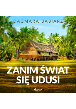 Zanim świat się udusi