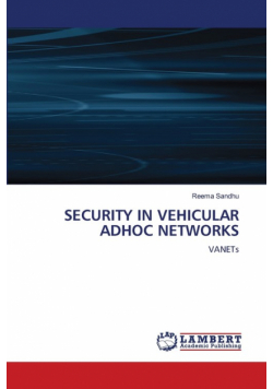 Security In Vehicular Adhoc Networks