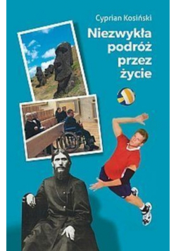 Niezwykła podróż przez życie
