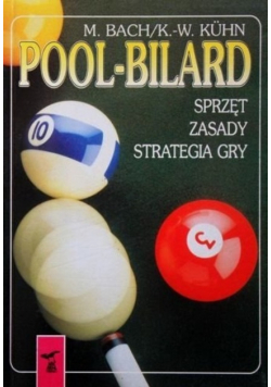 Pool bilard Sprzęt zasady gry strategia gry