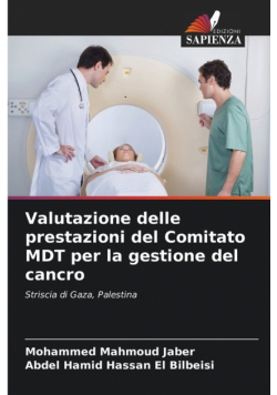 Valutazione delle prestazioni del Comitato MDT per la gestione del cancro