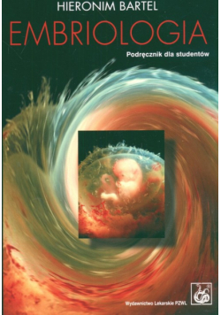 Bartel Hieronim - Embriologia