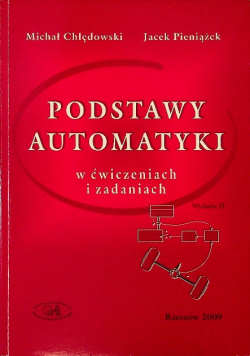Podstawy automatyki w ćwiczeniach i zadaniach