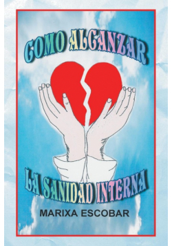 Como alcanzar la sanidad interna