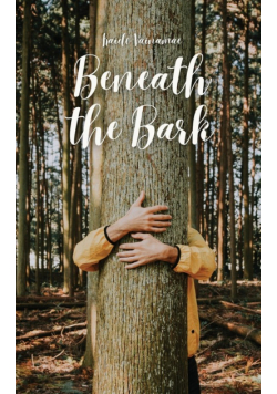 Beneath the Bark