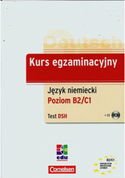 Kurs egzaminacyjny Język niemiecki Test DSH + CD Poziom B2/C1