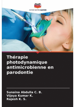 Thérapie photodynamique antimicrobienne en parodontie
