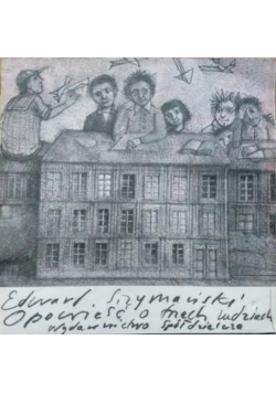 Edward Szymański Opowieść o trzech ludziach