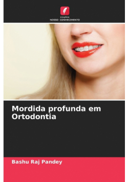 Mordida profunda em Ortodontia