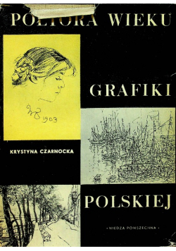 Półtora wieku grafiki polskiej