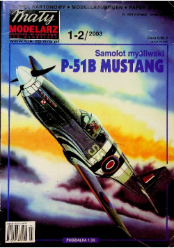 Mały modelarz Nr 1 i 2 / 03 Samolot myśliwski P 51b Mustang
