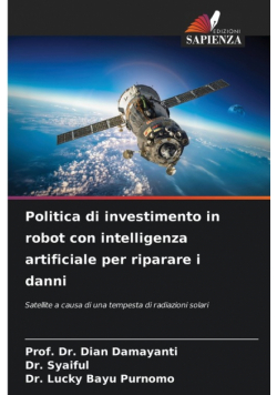 Politica di investimento in robot con intelligenza artificiale per riparare i danni