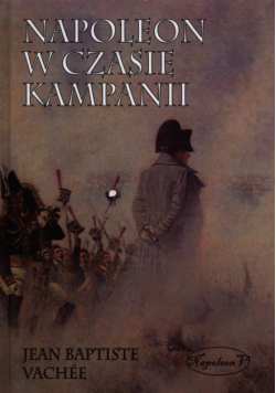 Napoleon w czasie kampanii