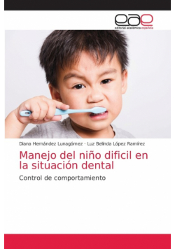 Manejo del niño dificil en la situación dental