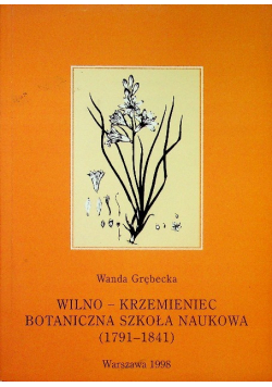 Wilno - Krzemieniec Botaniczna Szkoła Naukowa