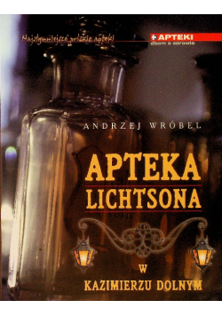 Apteka Lichtsona w Kazimierzu Dolnym