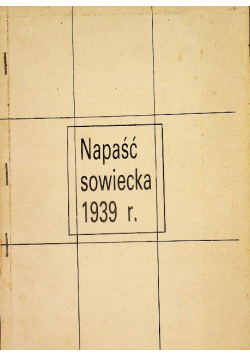 Napaść Sowiecka 1939 r.