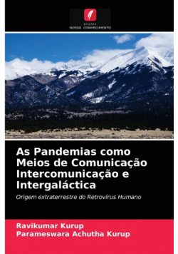 As Pandemias como Meios de Comunicação Intercomunicação e Intergaláctica