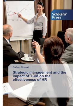 Strategic management and the impact of TQM on the effectiveness of HR