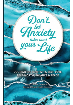 Don't Let Anxiety Take Over Your Life Paperback
