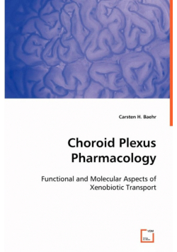 Choroid Plexus Pharmacology
