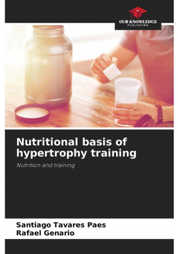 Nutritional basis of hypertrophy training