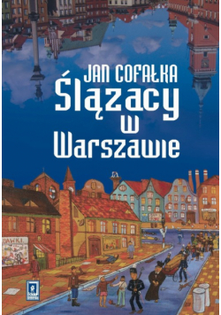 Ślązacy w Warszawie