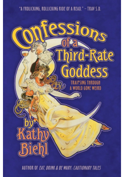 Confessions of a Third-Rate Goddess