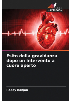 Esito della gravidanza dopo un intervento a cuore aperto