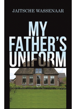 My Father's Uniform