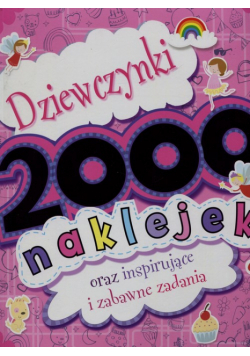 Dziewczynki 2000 naklejek oraz inspirujące i zabawne zadania